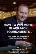 How To Win More Blackjack Tournaments
