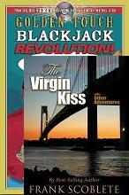 Golden Touch Blackjack + Virgin Kiss